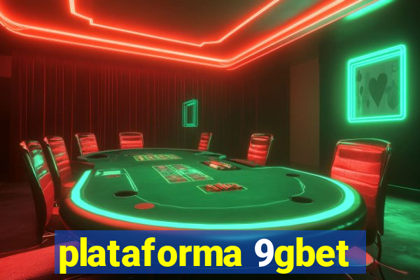 plataforma 9gbet